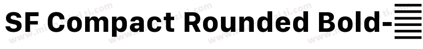 SF Compact Rounded Bold字体转换